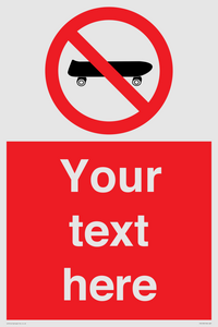 Custom No Skateboarding Sign